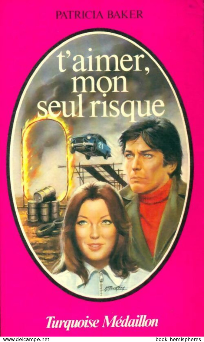 T'aimer, Mon Seul Risque (1982) De Patricia Baker - Romantici