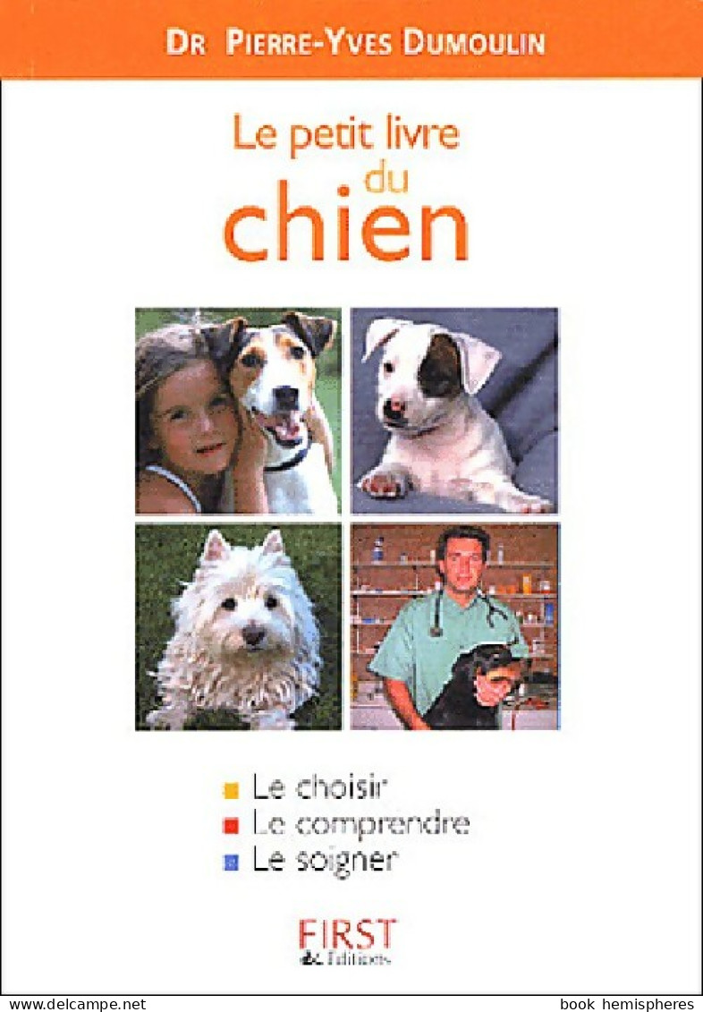 Le Petit Livre Du Chien (2003) De Père Pierre Dumoulin - Tiere