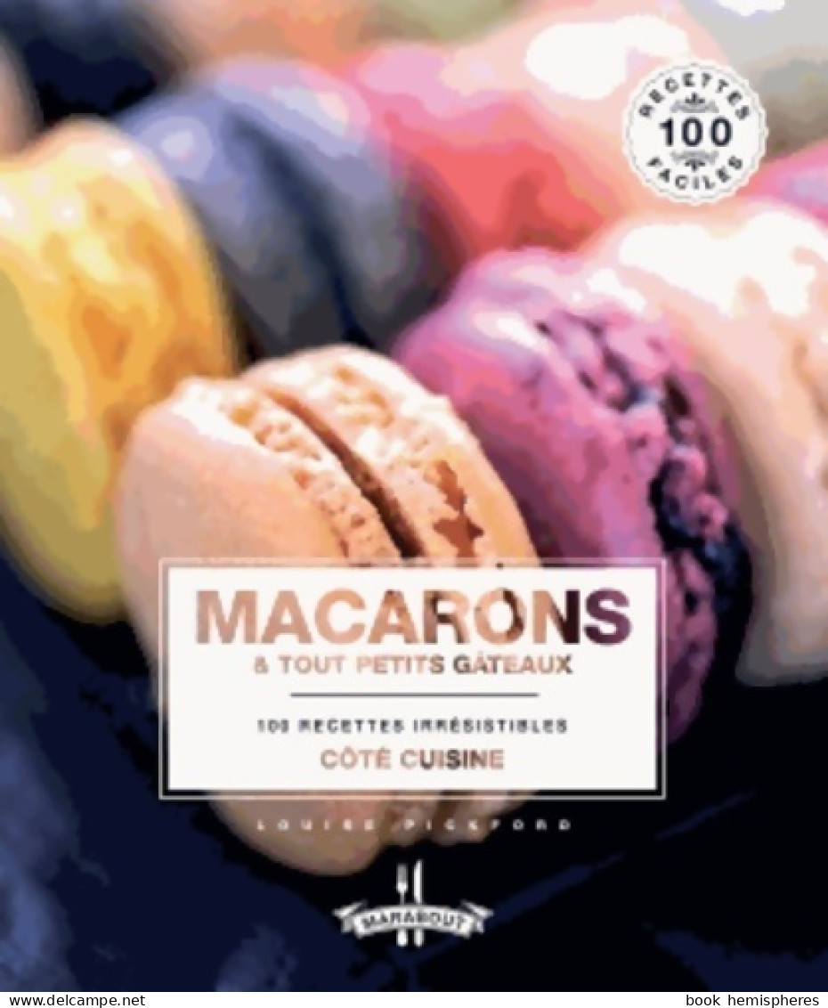 Macarons & Tout Petits Gâteaux (2013) De Collectif - Gastronomia