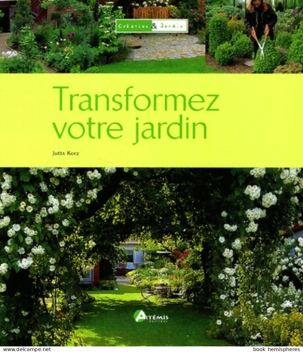 Transformer Votre Jardin (2003) De Collectif - Giardinaggio