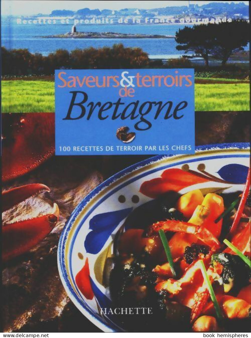 Saveurs & Terroirs De Bretagne (1996) De Collectif - Gastronomie
