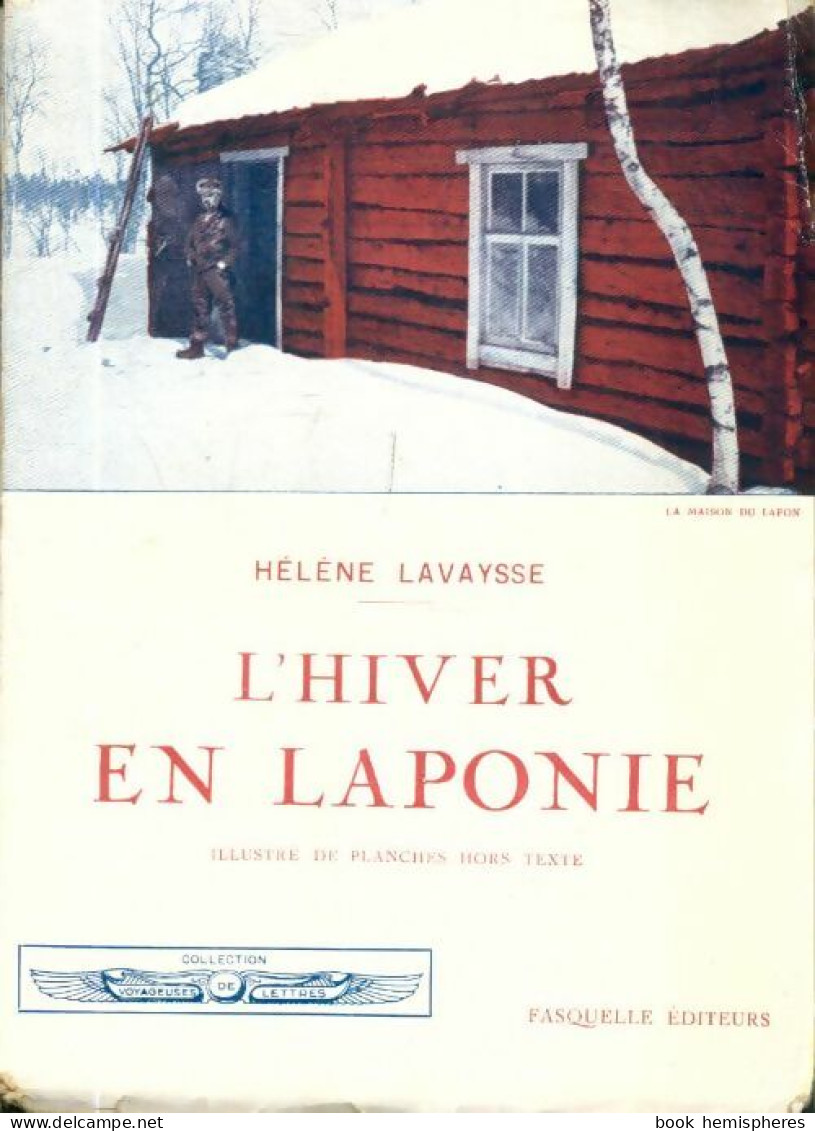 L'hiver En Laponie (1930) De Hélène Lavaysse - Reisen