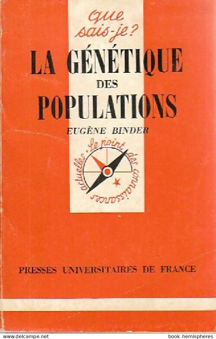 La Génétique Des Populations (1978) De Eugène Binder - Sciences