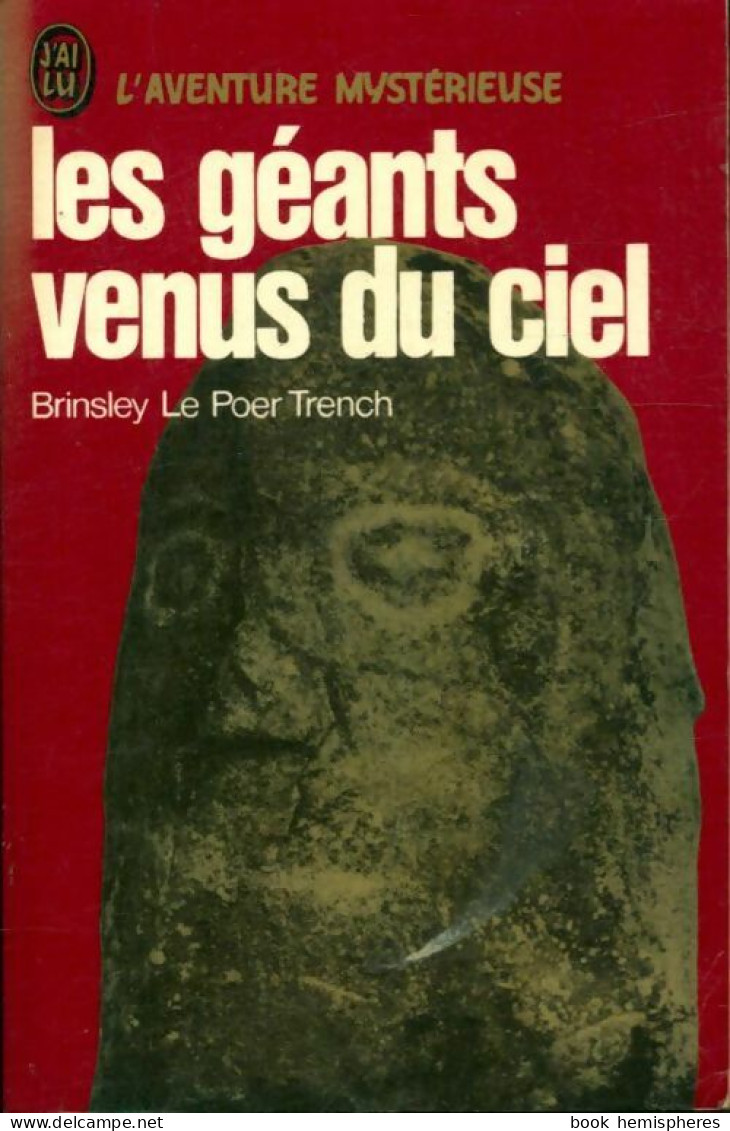 Les Géants Venus Du Ciel (1975) De Trench Brinsley Le Poer - Esoterismo