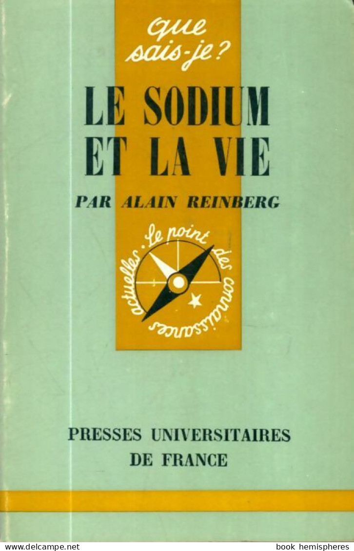 Le Sodium Et La Vie (1971) De Alain Reinberg - Salud