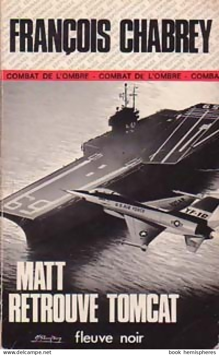 Matt Retrouve Tomcat (1977) De François Chabrey - Oud (voor 1960)