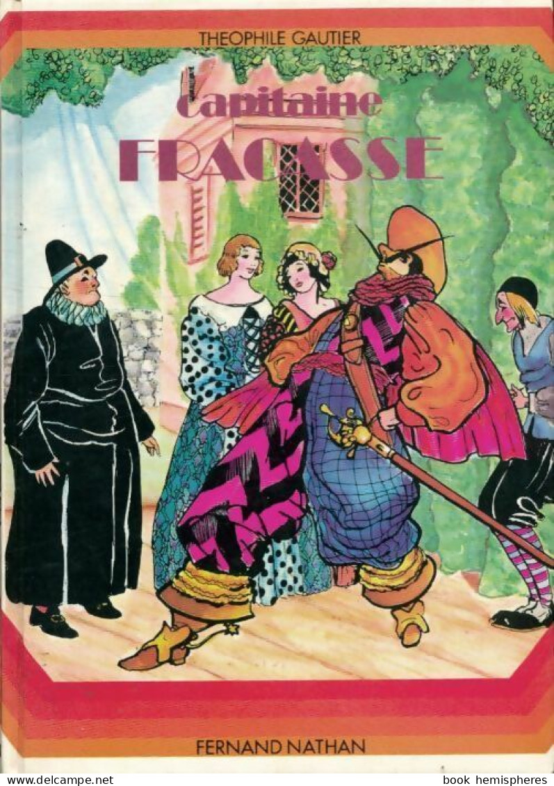Le Capitaine Fracasse (1981) De Théophile Gautier - Klassische Autoren