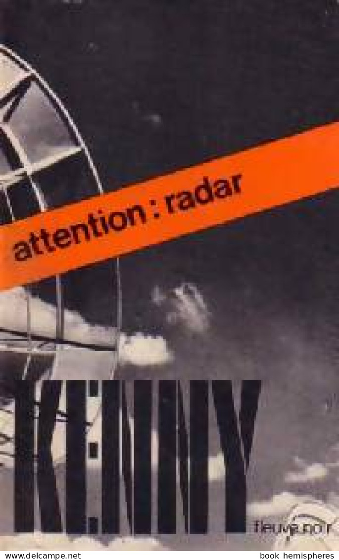 Attention : Radar (1973) De Paul Kenny - Anciens (avant 1960)