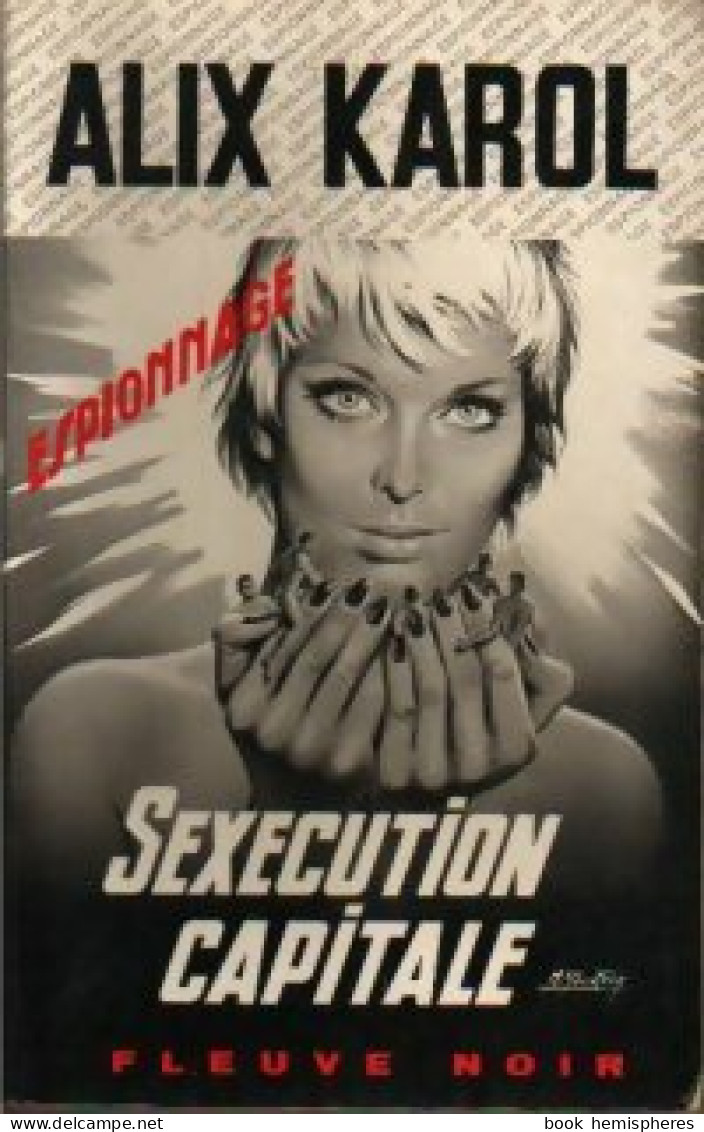 Sexécution Capitale (1975) De Alix Karol - Antiguos (Antes De 1960)