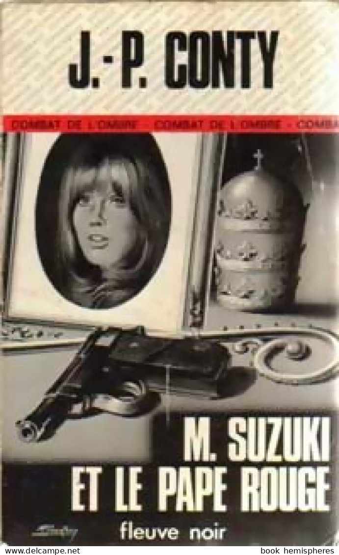 Mr Suzuki Et Le Pape Rouge (1977) De Jean-Pierre Conty - Oud (voor 1960)