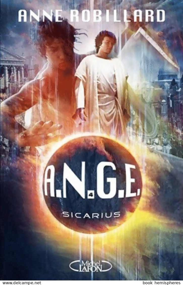 A.N.G.E. Tome IV : Sicarius (2011) De Anne Robillard - Fantásticos