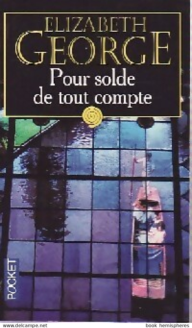 Pour Solde De Tout Compte (2001) De Elizabeth George - Other & Unclassified