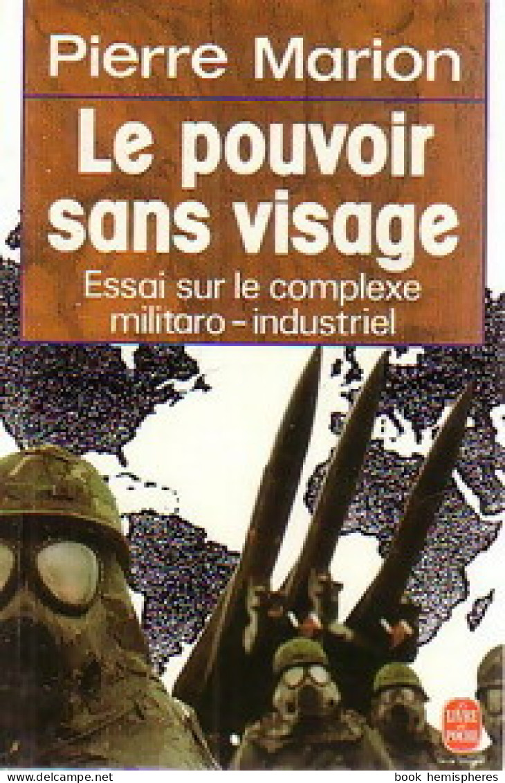 Le Pouvoir Sans Visage (1991) De Pierre Marion - Politiek