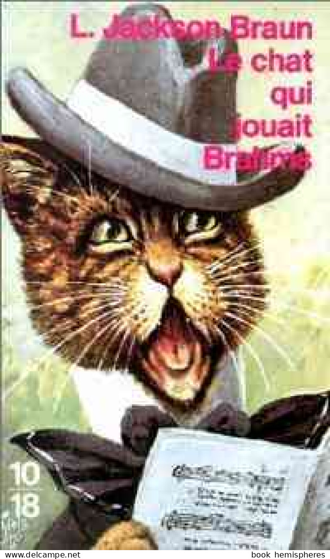 Le Chat Qui Jouait Brahms (1991) De Lilian Jackson Braun - Other & Unclassified