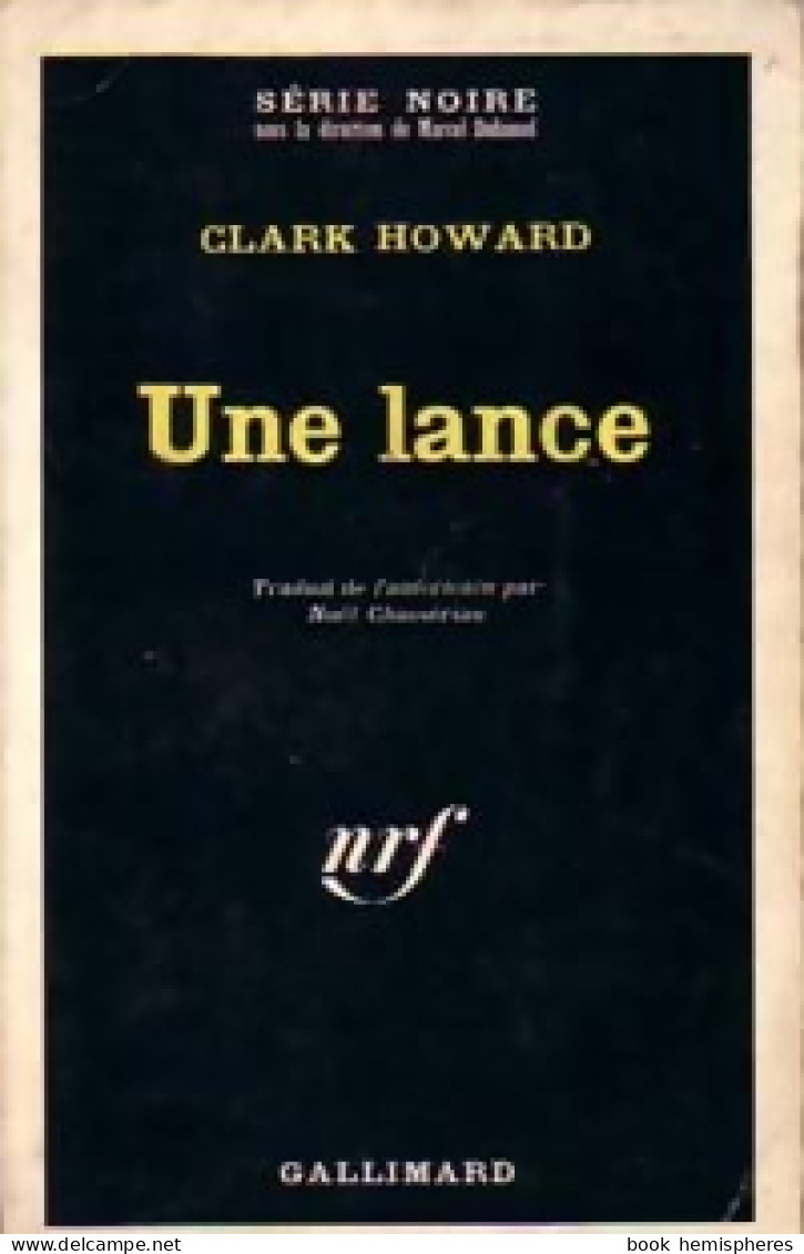 Une Lance (1969) De Clark Howard - Other & Unclassified