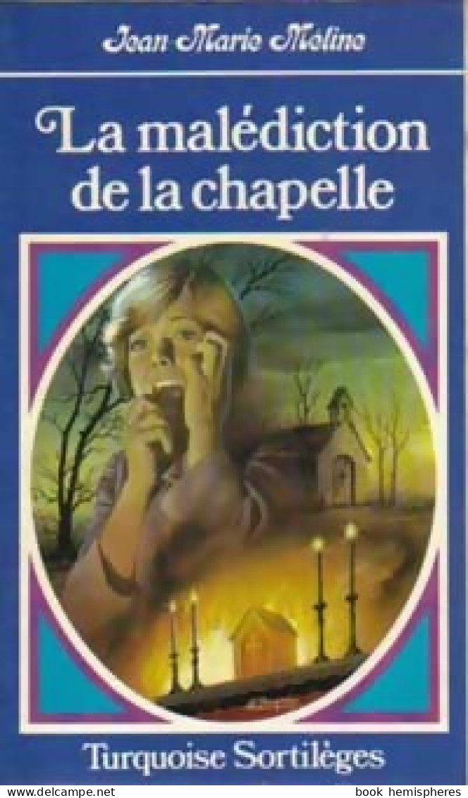 La Malédiction De La Chapelle (1981) De Jean-Marie Méline - Romantique