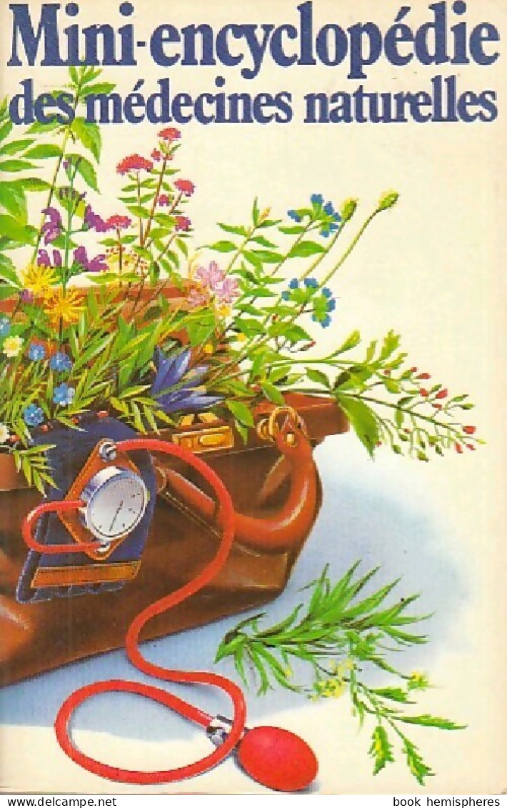 Mini Encyclopédie Des Médecines Naturelles (1987) De Inconnu - Gezondheid