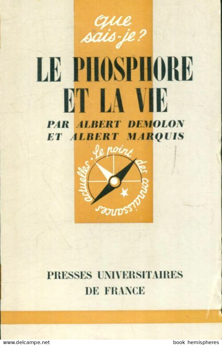 Le Phosphore Et La Vie (1961) De Albert Demolon - Wissenschaft