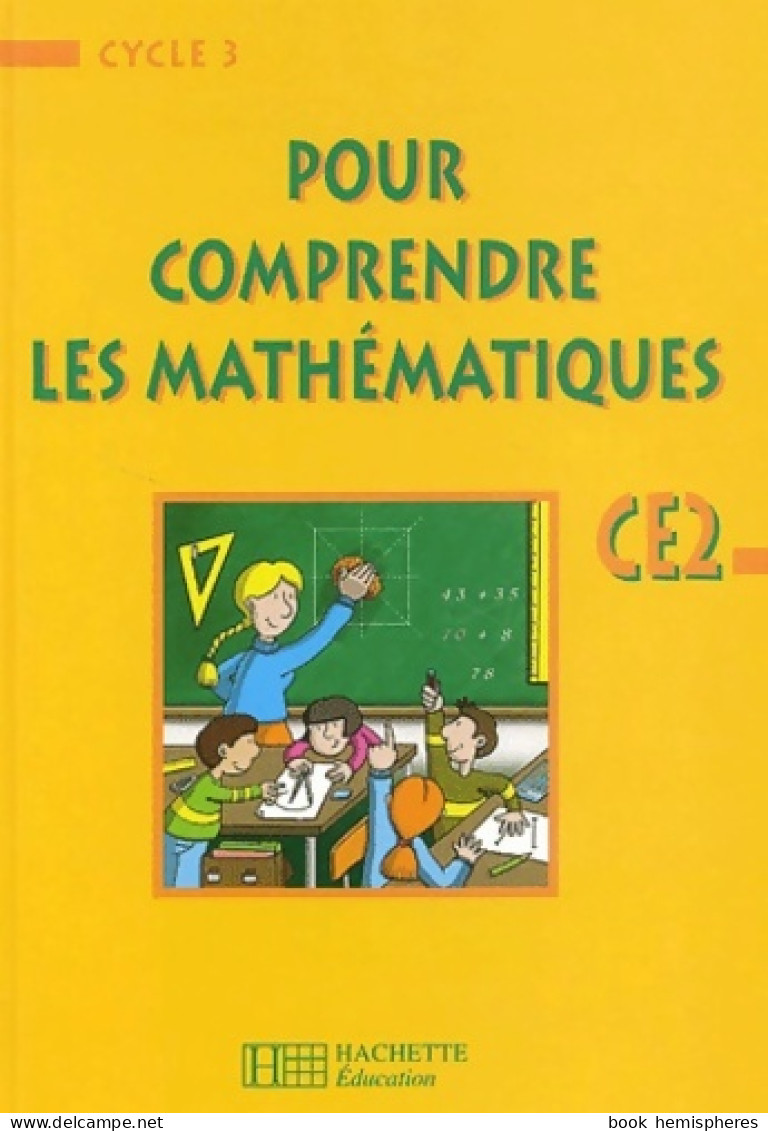 Pour Comprendre Les Mathématiques CE2 Euro - Livre De L'élève - Ed. 2002 (2002) De Jean-Paul Blanc - 6-12 Years Old