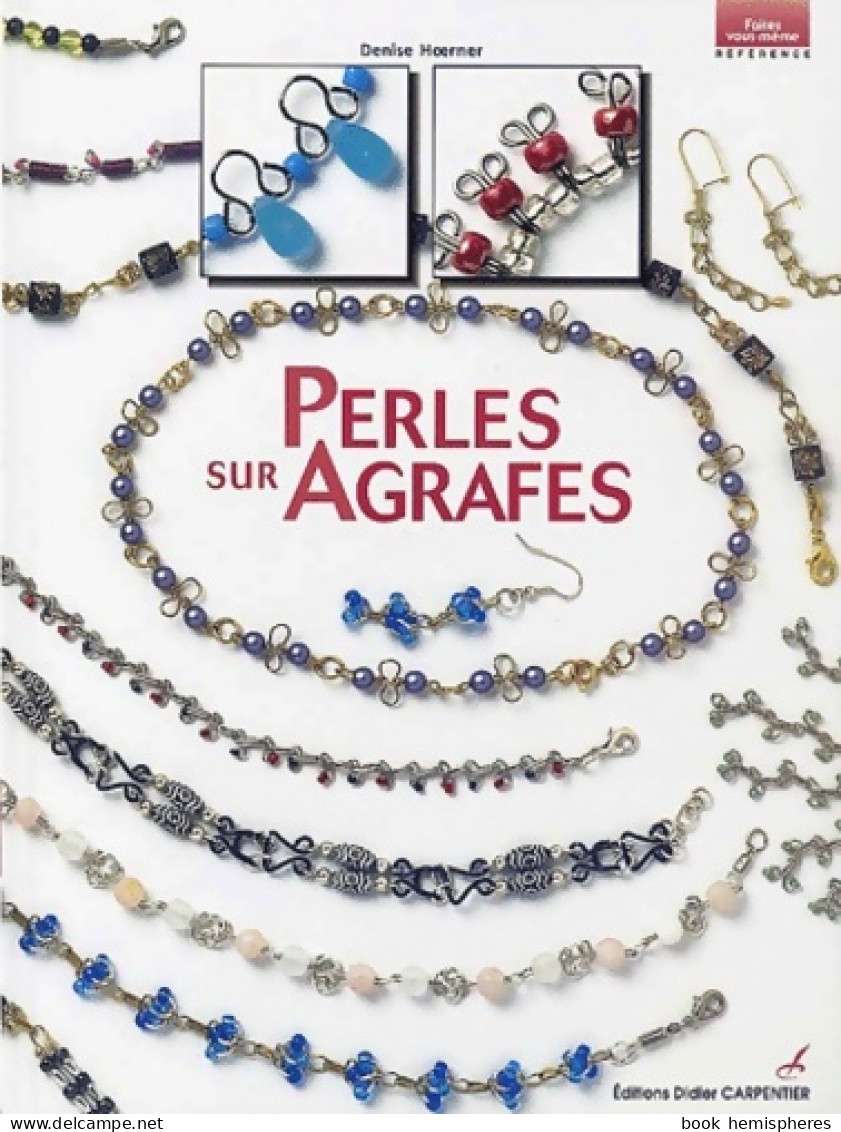 Perles Sur Agrafes (2003) De Denise Hoerner - Garten