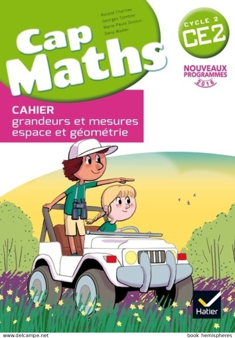 CAP Maths CE2 éd. 2016 - Cahier De Géométrie Et Mesure (2016) De Roland Charnay - 6-12 Years Old