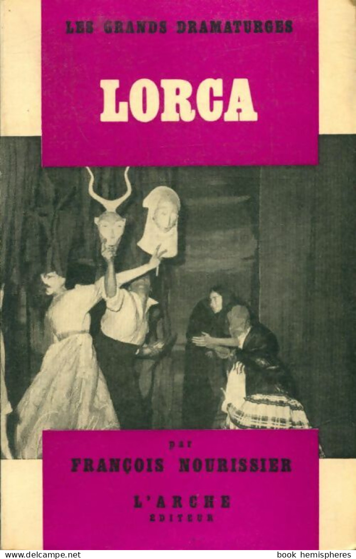 Lorca (1955) De François Nourissier - Biographien