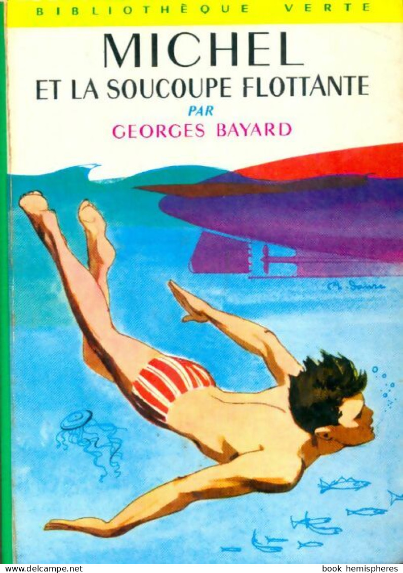 Michel Et La Soucoupe Flottante (1967) De Georges Bayard - Sin Clasificación