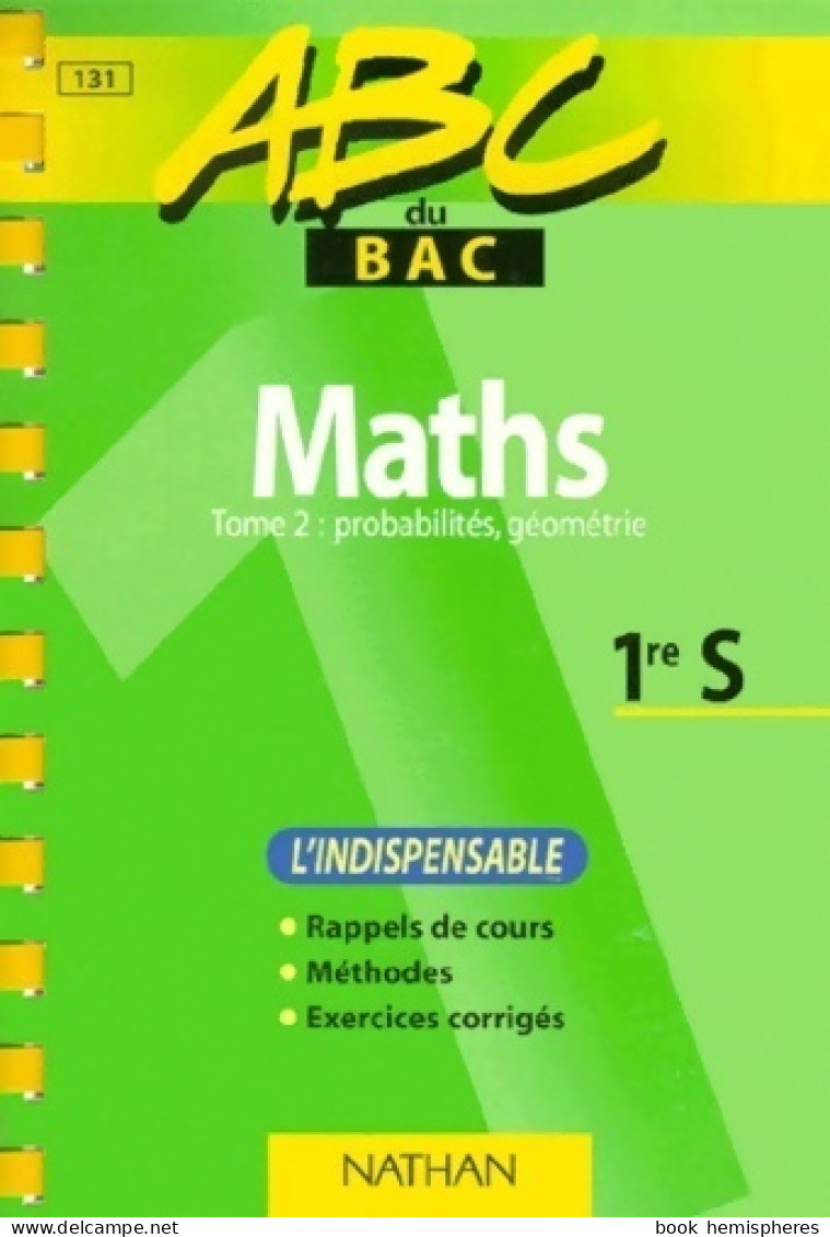 Maths 1ère S Tome II : Probabilités Géométrie (1999) De Eve Roudneff - 12-18 Years Old