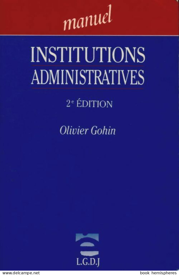 Institutions Administratives (1995) De Olivier Gohin - Droit