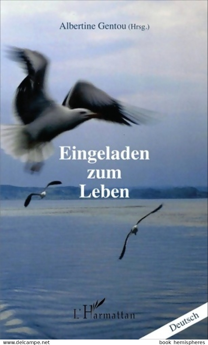 Eingeladen Zum Leben (2016) De Albertine Gentou - Religione