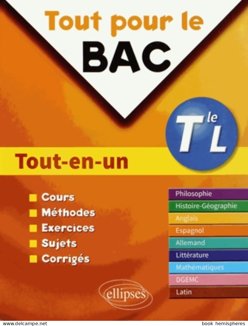 Tout Pour Le Bac Tout-en-un Terminale L (2014) De Eric Janin - 12-18 Years Old