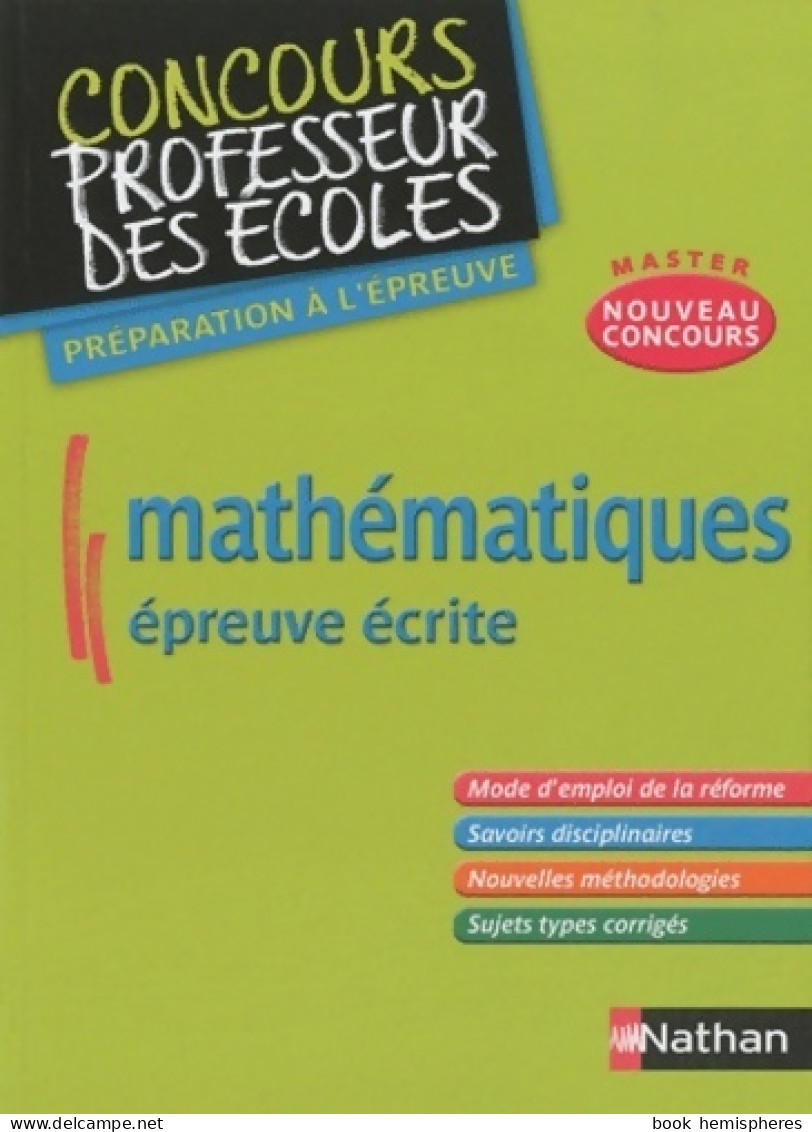 Mathématiques épreuve écrite - Préparation Au Nouveau Concours Crpe (2010) De Daniel Motteau - 18+ Jaar