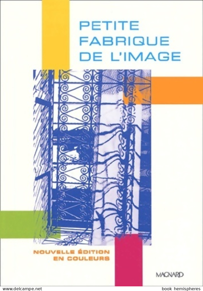 Petite Fabrique De L'image (2003) De Jean-Claude Fozza - Arte