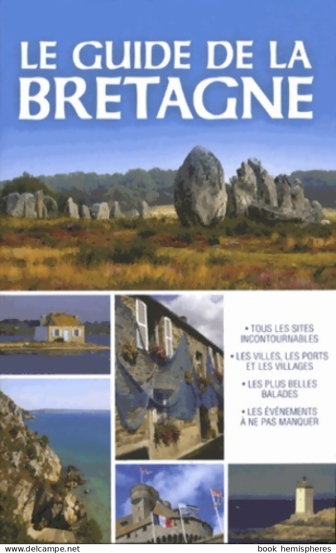 Le Guide De La Bretagne (2013) De Angèle D' Armor - Tourismus