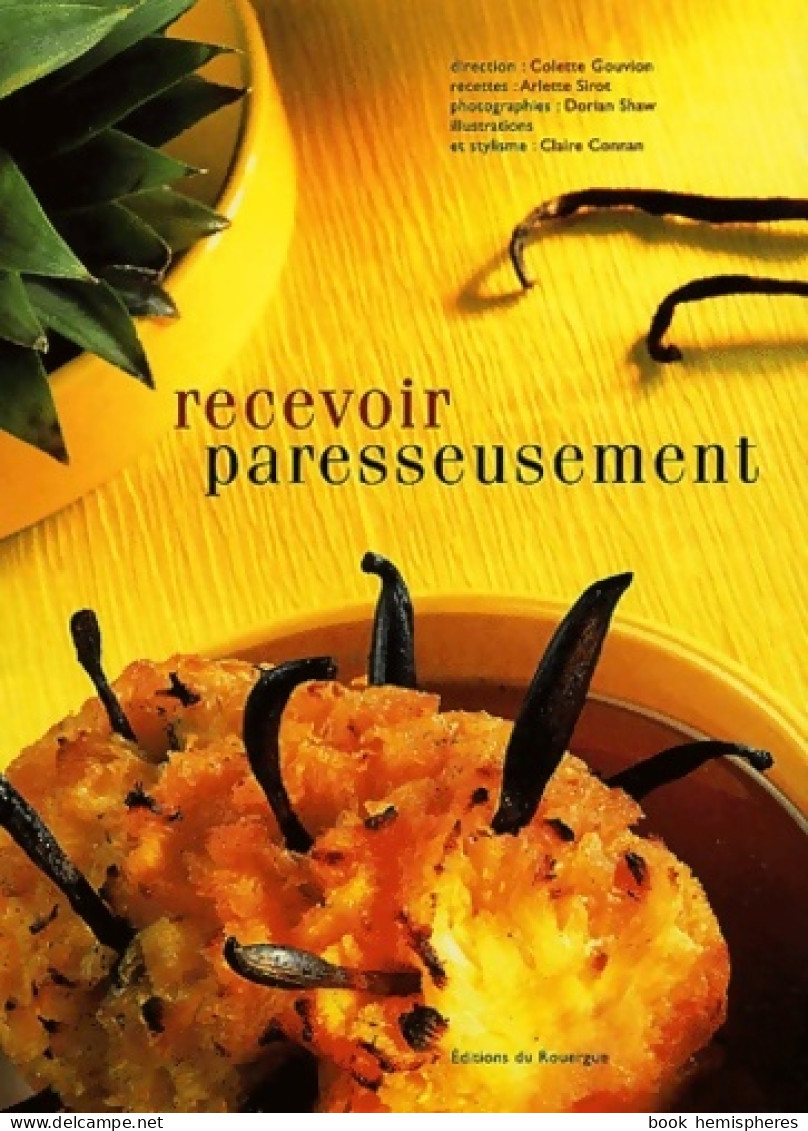 Recevoir Paresseusement (2001) De Arlette Sirot - Gastronomía