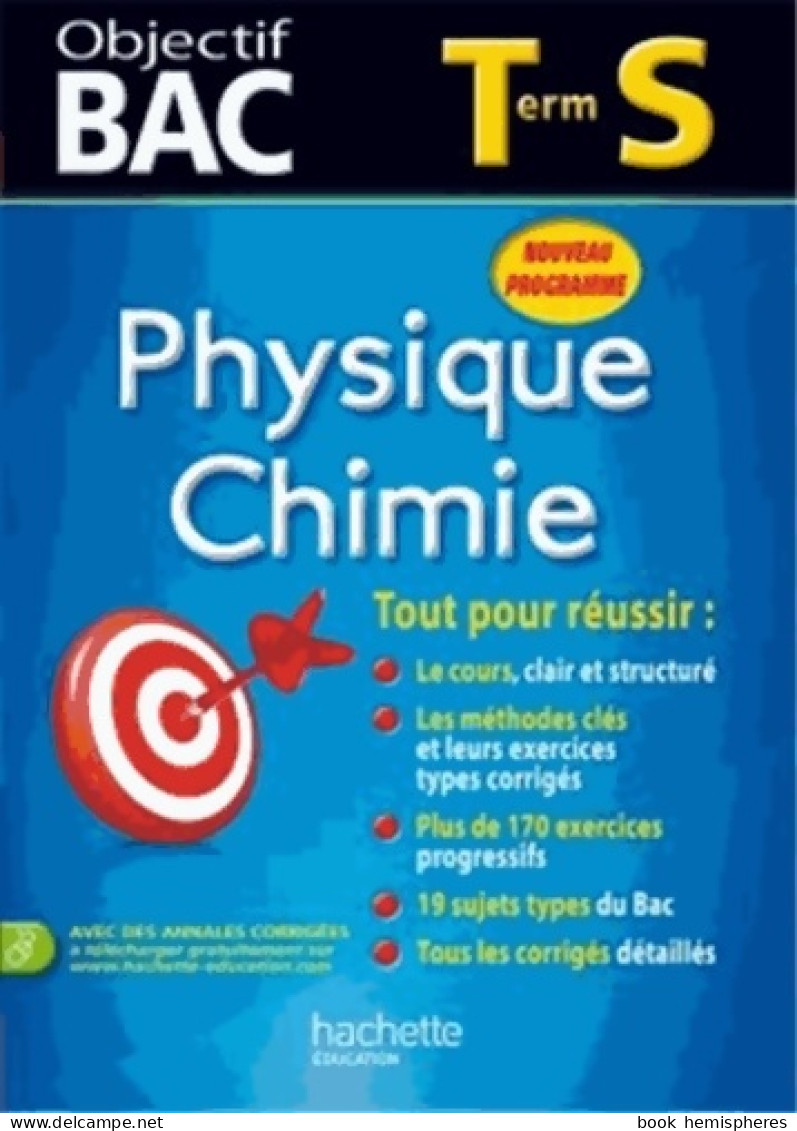 Objectif Bac - Physique-Chimie Terminale S (2013) De Collectif - 12-18 Jahre