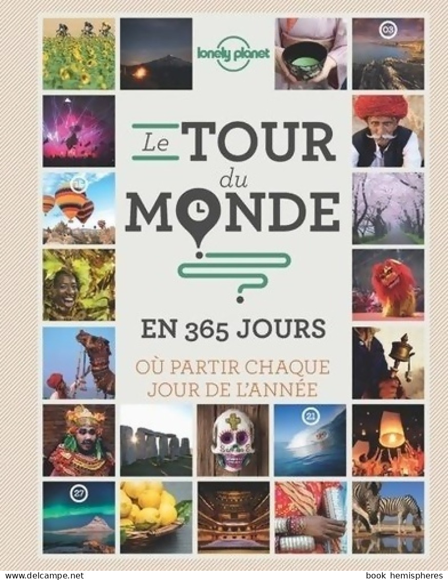 Le Tour Du Monde En 365 Jours - 1ed (2015) De Collectif - Tourism