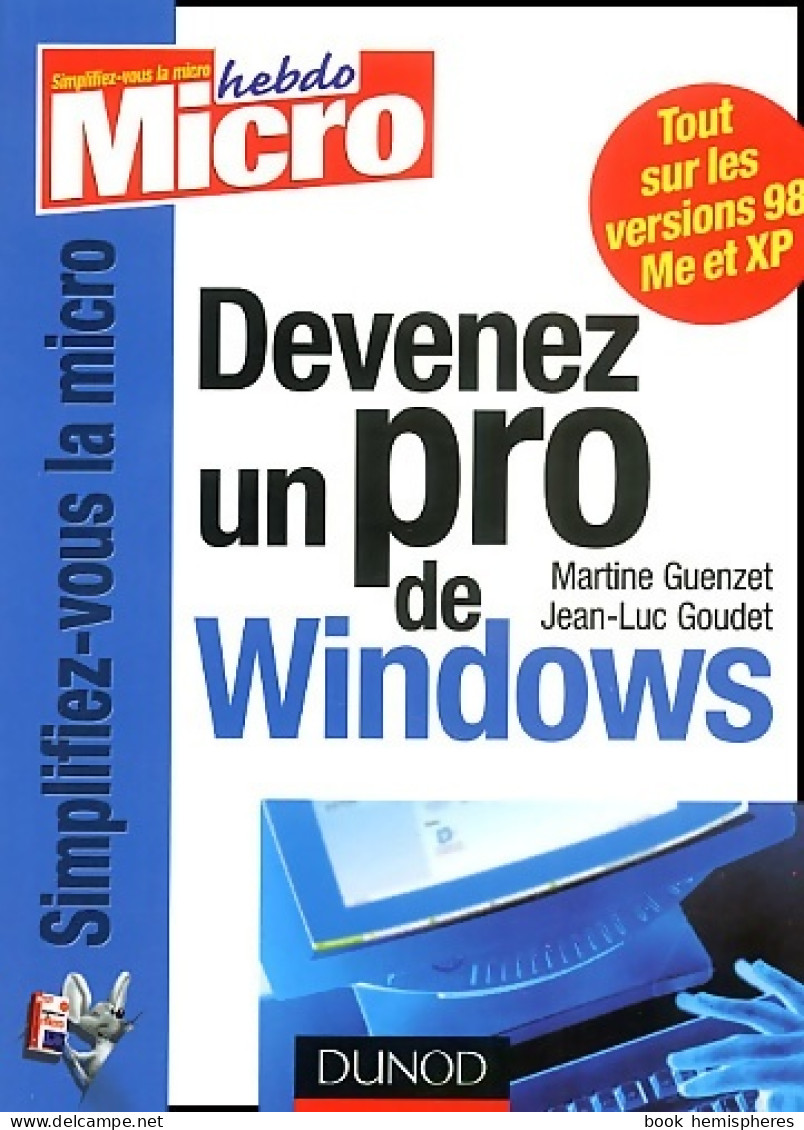 Devenez Un Pro De Windows : XP Millennium 98 (2002) De Martine Guenzet - Informatique