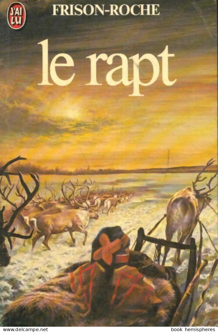 Le Rapt (1981) De Roger Frison-Roche - Action