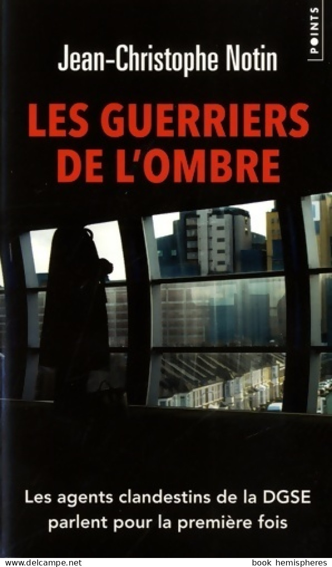 Les Guerriers De L'ombre (2018) De Jean-Christophe Notin - Other & Unclassified