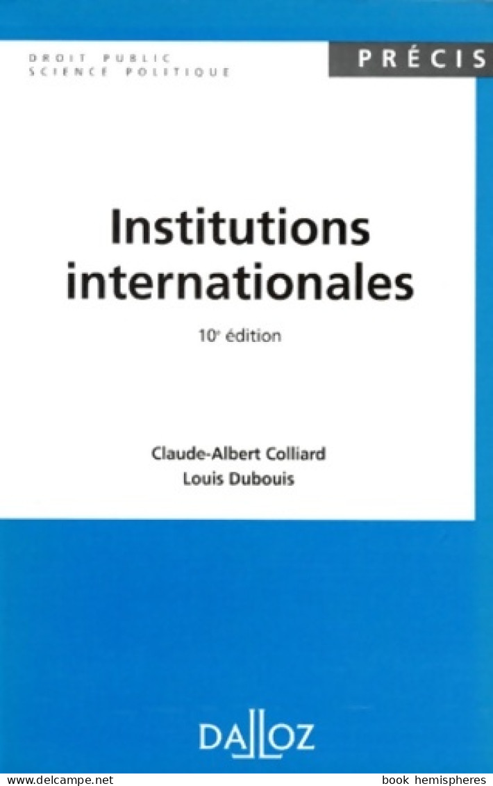 Institutions Internationales (1995) De Claude-Albert Colliard - Diritto