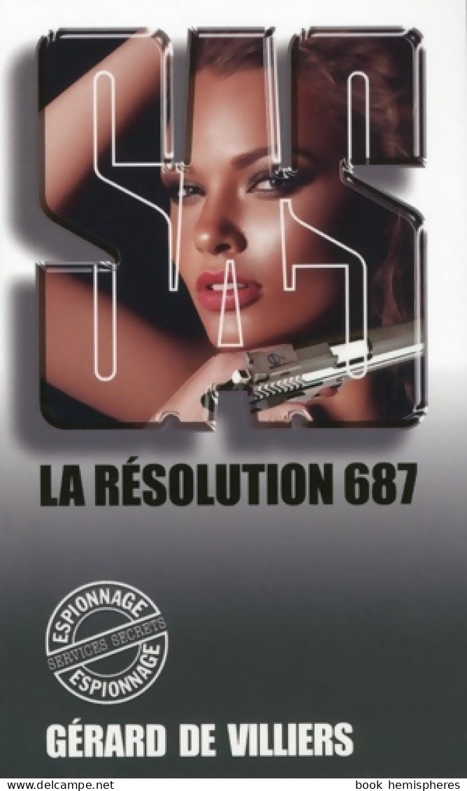 SAS 121 La Résolution 687 (2016) De Gérard De Villiers - Other & Unclassified