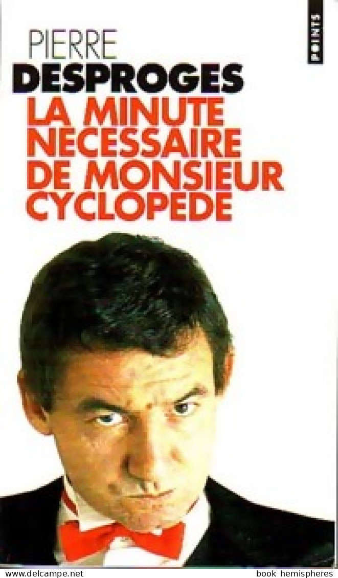 La Minute Nécessaire De Monsieur Cyclopède (1997) De Pierre Desproges - Humour