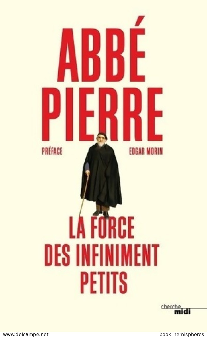 La Force Des Infiniment Petits (2019) De Abbé Pierre - Religione