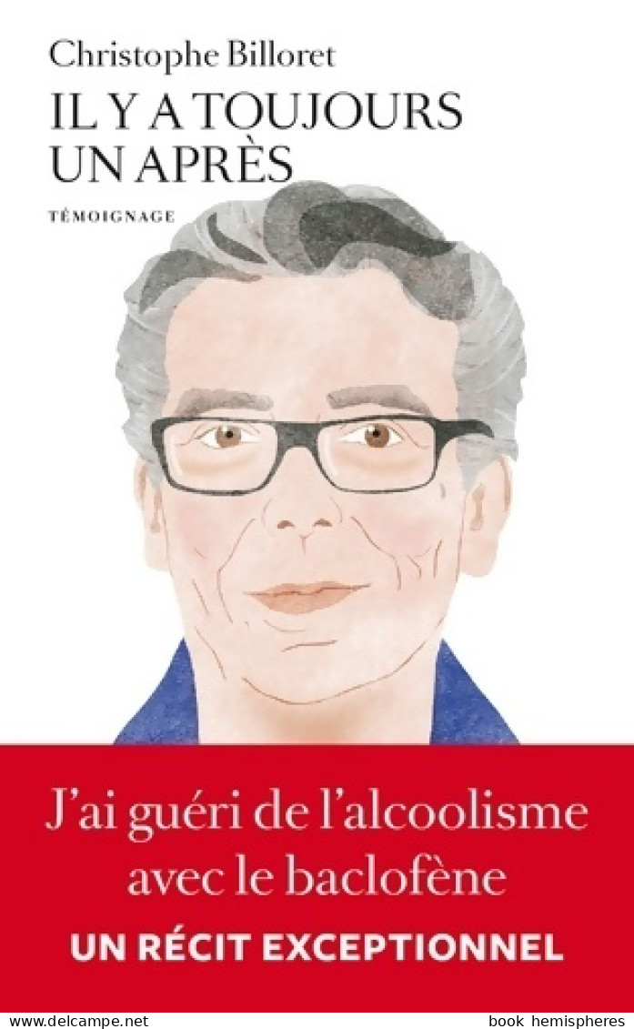 Il Y A Toujours Un Après (2014) De Christophe Billoret - Psychologie/Philosophie