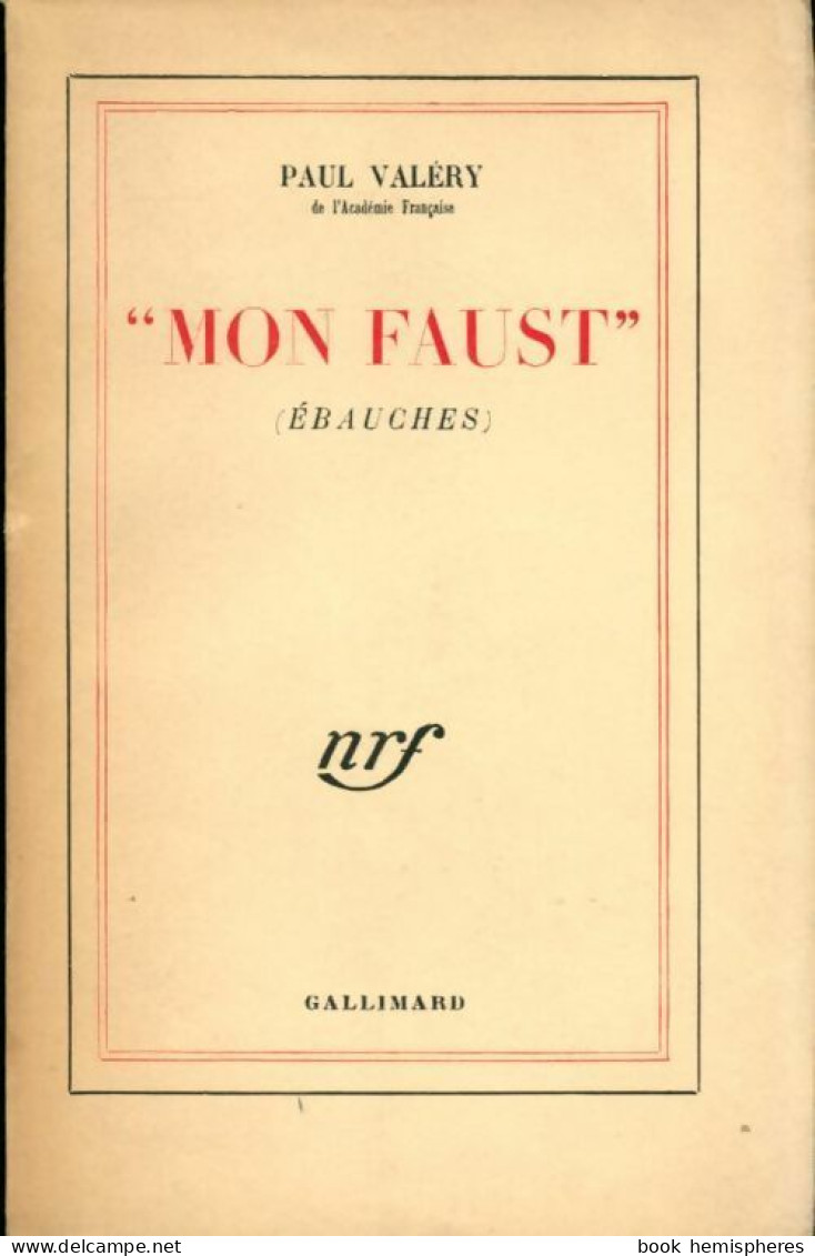 Mon Faust (1946) De Paul Valéry - Autres & Non Classés