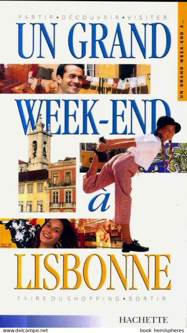 Un Grand Week-end à Lisbonne 2001 (2001) De Collectif - Tourisme