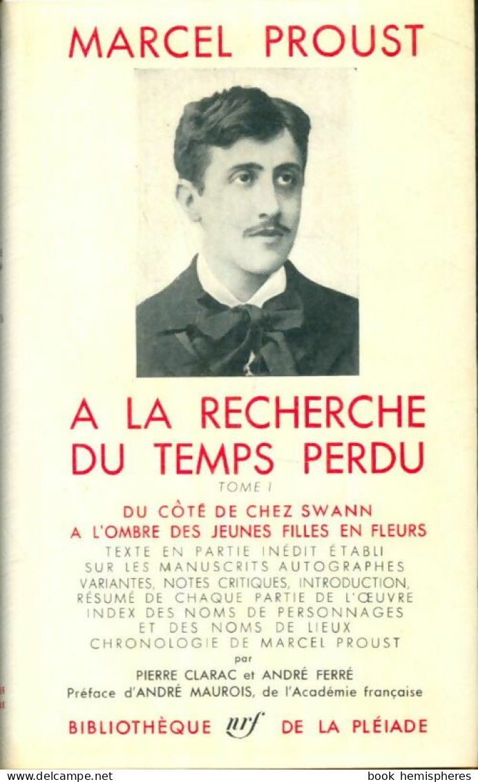 A La Recherche Du Temps Perdu Tome I : Du Côté De Chez Swann / A L'ombre Des Jeunes Filles En Fleurs ( - Altri Classici