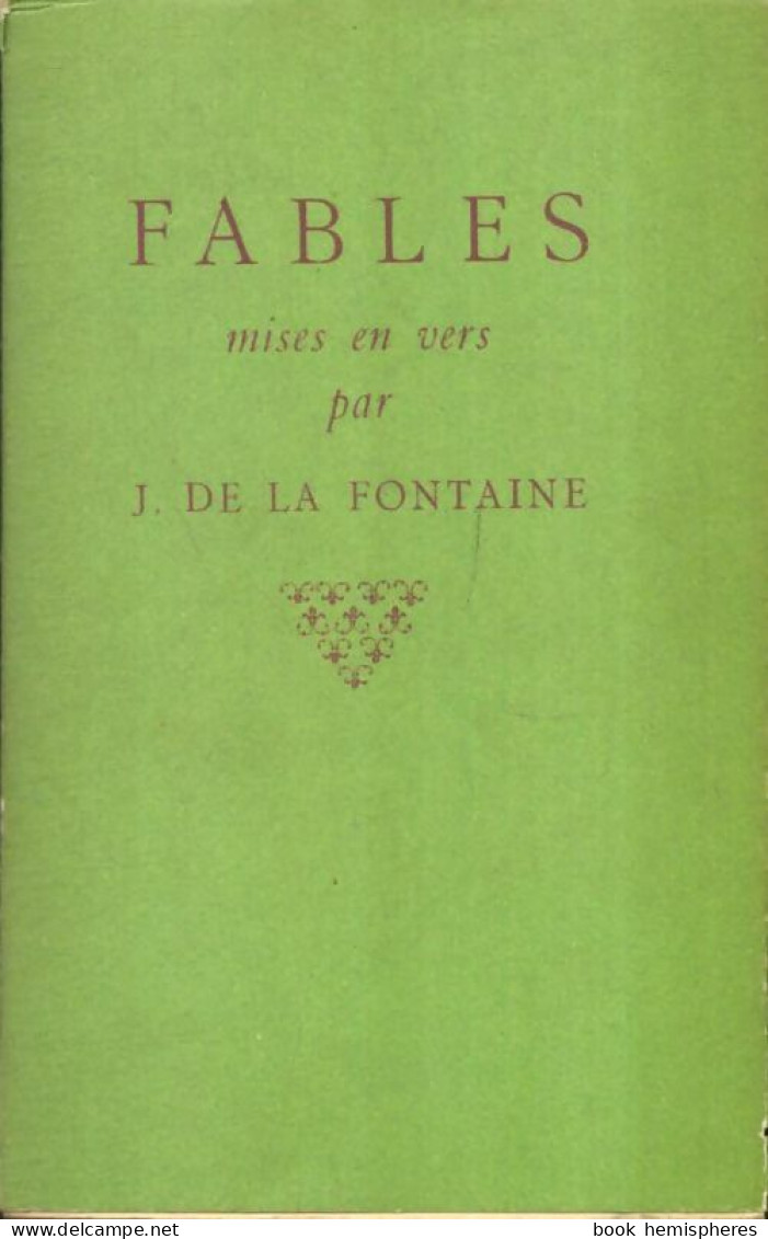Fables Mises En Vers Par J. De La Fontaine Tome II (1950) De V.-L. Saulnier - Otros & Sin Clasificación