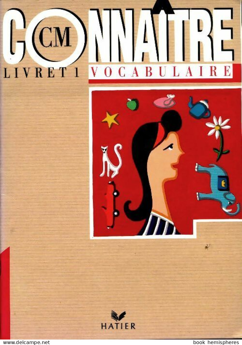 Vocabulaire CM. Livret 1 (1991) De Laure Chesseret - 6-12 Jaar